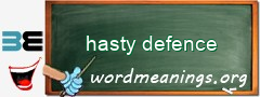 WordMeaning blackboard for hasty defence